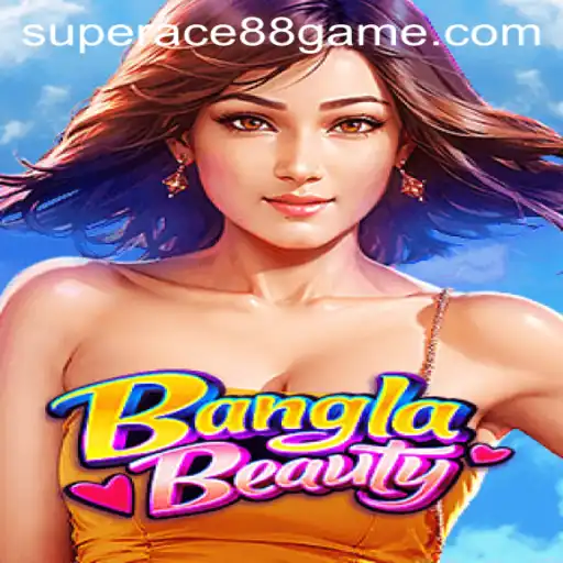 BanglaBeauty Game: A Vibrant Exploration with SuperAce88 Live