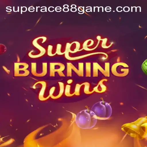 Unveiling SuperBurningWins: A Thrilling Adventure with SuperAce88 Live
