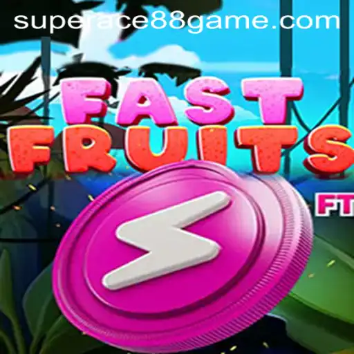 FastFruits: Dive into the Juicy World with SuperAce88 Live