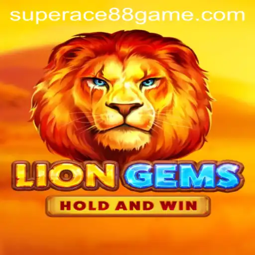 Exploring the World of LionGems: A New Gaming Experience with SuperAce88 Live